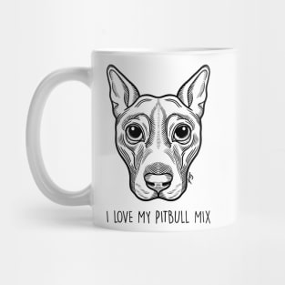 I LOVE MY PITBULL MIX Mug